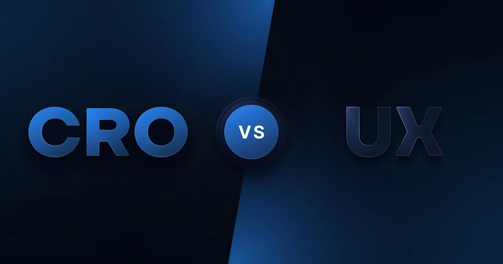 CRO vs. UX Text design comparing "CRO" and "UX" on a dark blue background with "vs" in the center.