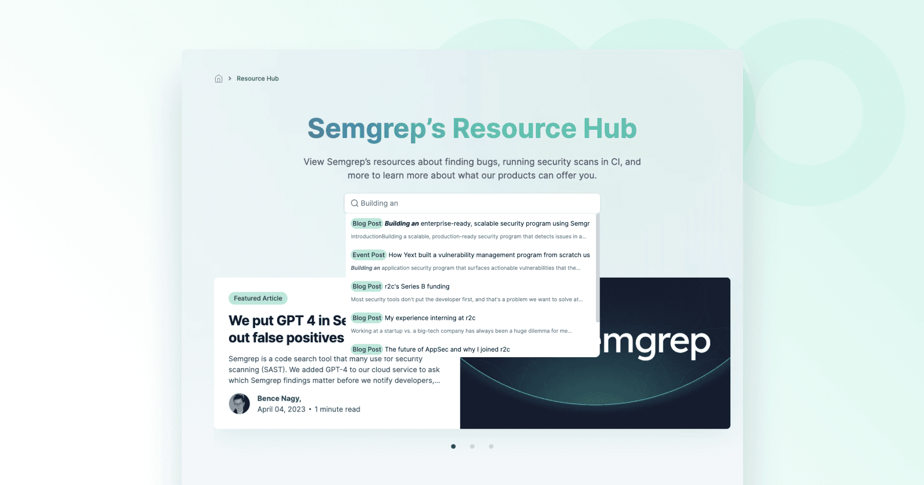 Semgrep's Resource Hub showcases articles and events about security scanning and bug identification.