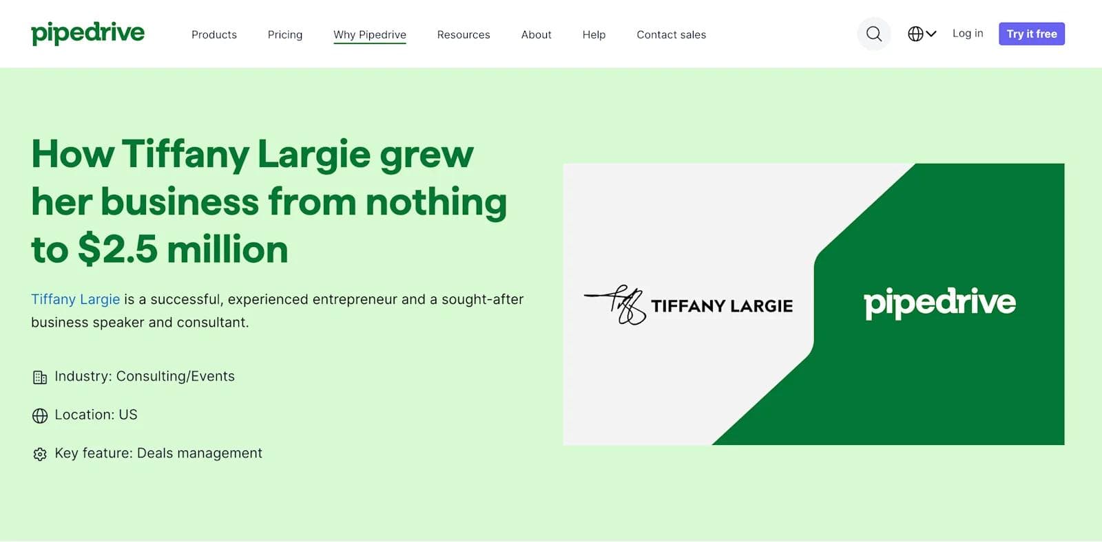 pipedrive case study Pipedrive webpage highlighting Tiffany Largie’s business growth from zero to $2.5 million in consulting.