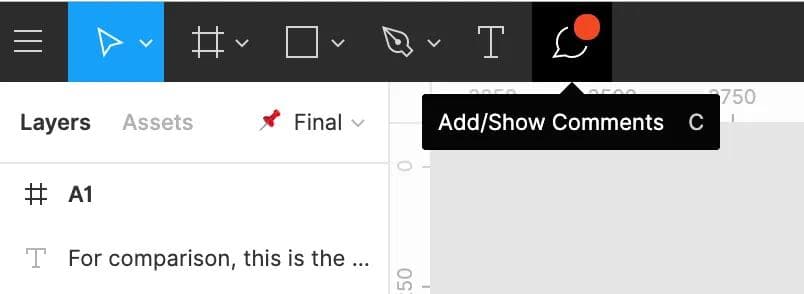 How to Access Figma's Comment Tool An image of how to access Figma's feedback feature.